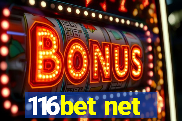 116bet net